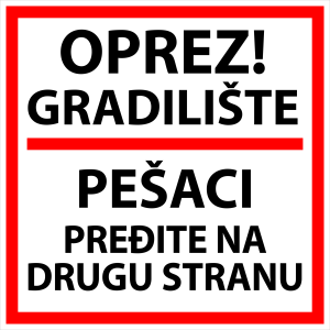 ZNAK – OPREZ GRADILIŠTE