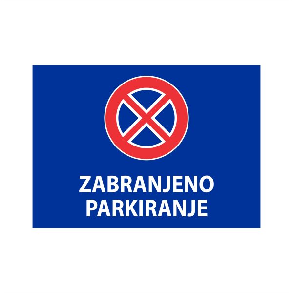 Znak zabranjeno parkiranje