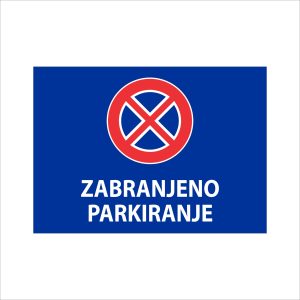 ZNAK – ZABRANJENO PARKIRANJE